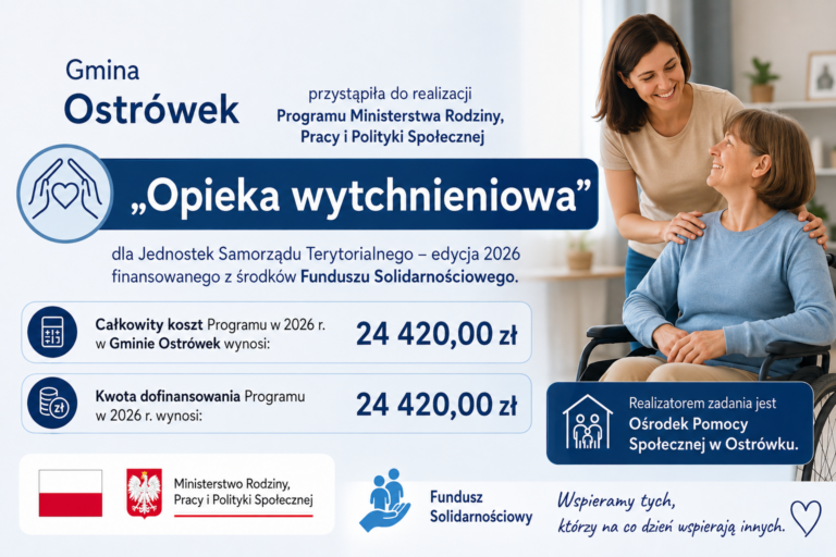 Program Opieka Wytchnieniowa – edycja 2026